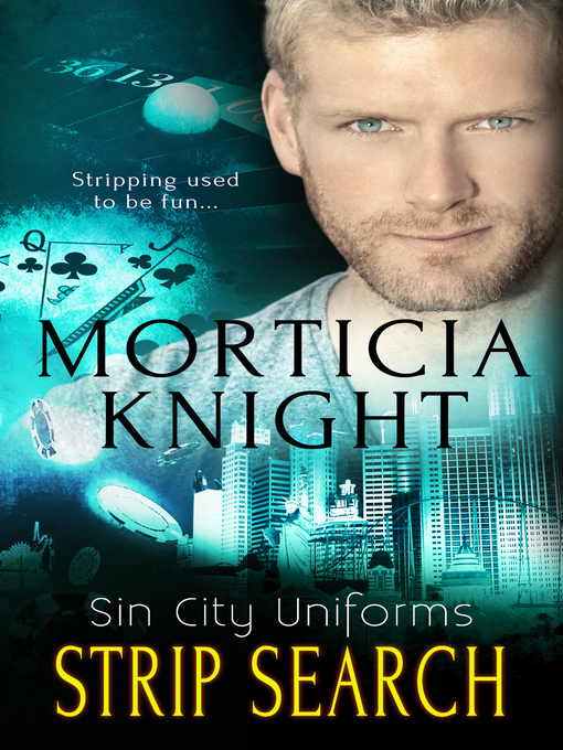 Title details for Strip Search by Morticia Knight - Available